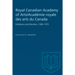 ISBN Royal Canadian Academy of Arts/Académie royale des arts du Canada: Exhibitions and Members, 1880–1979