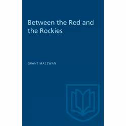 ISBN Between the Red and the Rockies, Anglais, 312 pages