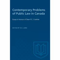ISBN Contemporary Problems of Public Law in Canada: Essays in honour of Dean F.C. Cronkite, Anglais, 186 pages