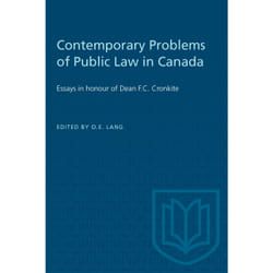 ISBN Contemporary Problems of Public Law in Canada: Essays in honour of Dean F.C. Cronkite