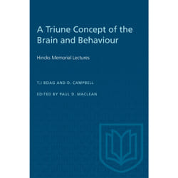 ISBN A Triune Concept of the Brain and Behaviour: Hincks Memorial Lectures