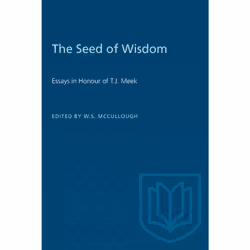 ISBN The Seed of Wisdom: Essays in Honour of T.J. Meek, Anglais, 212 pages