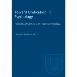 ISBN Toward Unification in Psychology: The First Banff Conference on Theoretical Psychology, Anglais, 316 pages