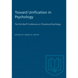 ISBN Toward Unification in Psychology: The First Banff Conference on Theoretical Psychology