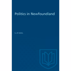 ISBN Politics in Newfoundland, Anglais, 342 pages