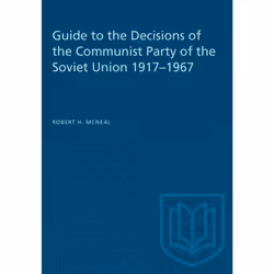 ISBN Guide to the Decisions of the Communist Party of the Soviet Union 1917–1967, Anglais, 380 pages