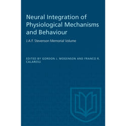 ISBN Neural Integration of Physiological Mechanisms and Behaviour: J.A.F. Stevenson Memorial Volume