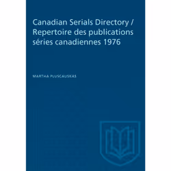ISBN Canadian Serials Directory / Repertoire des publications séries canadiennes 1976, Anglais, 552 pages