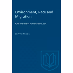 ISBN Environment, Race and Migration: Fundamentals of Human Distribution, Anglais, 520 pages