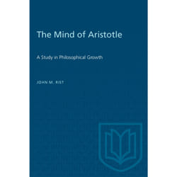ISBN The Mind of Aristotle: A Study in Philosophical Growth
