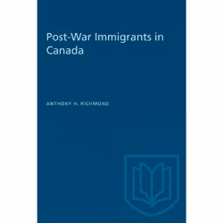 ISBN Post-War Immigrants in Canada, Anglais, 332 pages