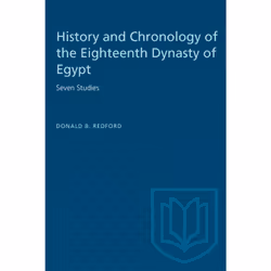 ISBN History and Chronology of the Eighteenth Dynasty of Egypt: Seven Studies, Anglais, 248 pages