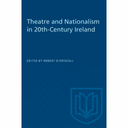 ISBN Theatre and Nationalism in 20th-Century Ireland, Anglais, 222 pages