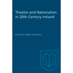 ISBN Theatre and Nationalism in 20th-Century Ireland