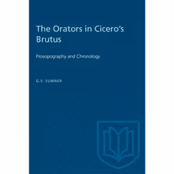 ISBN The Orators in Cicero's Brutus: Prosopography and Chronology, Anglais, 208 pages