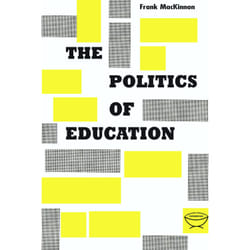 ISBN The Politics of Education: A Study of the Political Administration of the Public Schools