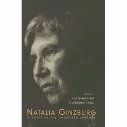 ISBN Natalia Ginzburg: A Voice of the Twentieth Century, Anglais, 256 pages