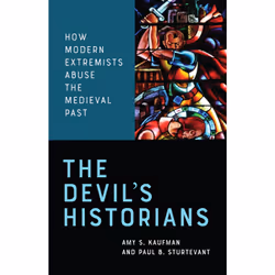 ISBN The Devil’s Historians: How Modern Extremists Abuse the Medieval Past, Anglais, 208 pages