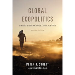 ISBN Global Ecopolitics: Crisis, Governance, and Justice, Second Edition