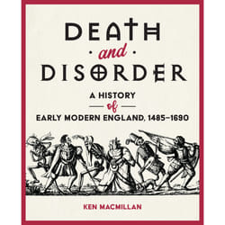 ISBN Death and Disorder: A History of Early Modern England, 1485–1690