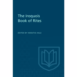 ISBN The Iroquois Book of Rites, Anglais, 252 pages