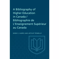 ISBN A Bibliography of Higher Education in Canada / Bibliographie de L'Enseignement Supérieur au Canada, Anglais, 184 pages