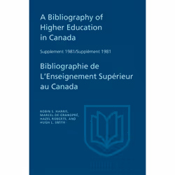 ISBN A Bibliography of Higher Education in Canada Supplement 1981 / Bibliographie de l'enseignement supérieur au Canada Suppl ...
