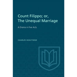 ISBN Count Filippo; or The Unequal Marriage: A Drama in Five Acts