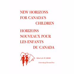 ISBN New Horizons for Canada's Children/Horizons Nouveaux pour les Enfants du Canada: Proceedings of the first Canadian Confe ...