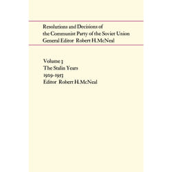 ISBN Resolutions and Decisions of the Communist Party of the Soviet Union: The Stalin Years 1929-1953