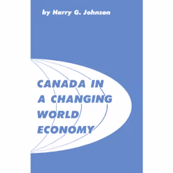 ISBN Canada in a Changing World Economy, Anglais, 62 pages