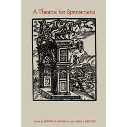 ISBN A Theatre for Spenserians: Papers of the International Spencer Colloquium Fredericton, New Brunswick October 1969