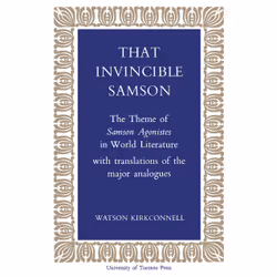 ISBN That Invincible Samson: The Theme of Samson Agonistes in World Literature, Anglais, 228 pages