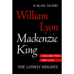 ISBN William Lyon Mackenzie King, Volume II, 1924-1932: The Lonely Heights