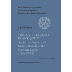 ISBN The Soviet Far East in Antiquity: An Archaeological and Historical Study of the Maritime Region of the U.S.S.R. No. 6