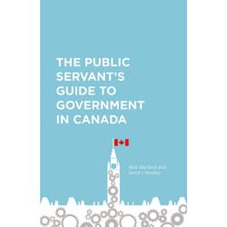 ISBN The Public Servant's Guide to Government in Canada