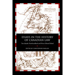 ISBN Essays in the History of Canadian Law: Two Islands, Newfoundland and Prince Edward Island