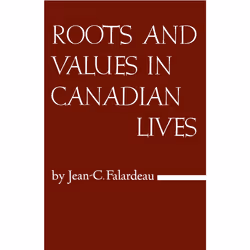 ISBN Roots and Values in Canadian Lives, Anglais, 62 pages