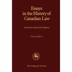ISBN Essays in the History of Canadian Law: Volume I, Anglais, 44 pages