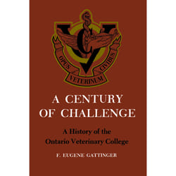 ISBN A Century of Challenge: A History of the Ontario Veterinary College