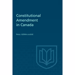 ISBN Constitutional Amendment in Canada, Anglais, 384 pages