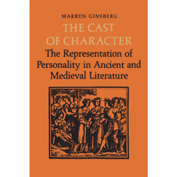 ISBN The Cast of Character: The Representation of Personality in Ancient and Medieval Literature, Anglais, 208 pages