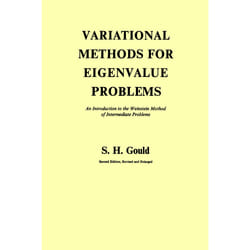 ISBN Variational Methods for Eigenvalue Problems: An Introduction to the Weinstein Method of Intermediate Problems (Second Edition)