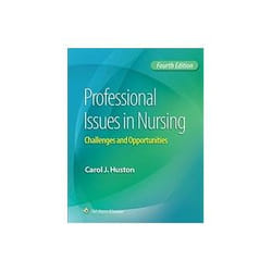 Professional Issues in Nursing: Challenges and Opportunities - [Version Originale]