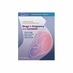 ISBN Drugs in Pregnancy and Lactation, Santé, esprit et corps, Anglais, Couverture rigide