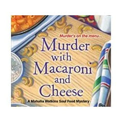 ISBN Murder With Macaroni And Cheese (A Mahalia Watkins Mystery) livre Détective Anglais