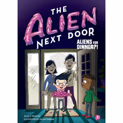 ISBN The Alien Next Door 2: Aliens for Dinner?!, Anglais, Livre de poche, 112 pages