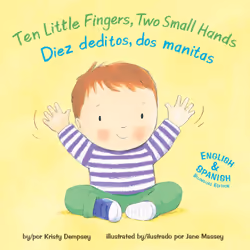 ISBN Ten Little Fingers, Two Small Hands/Diez deditos, dos manita, Anglais, Couverture rigide, 26 pages