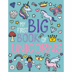 ISBN My First Big Book of Unicorns, Anglais, Livre de poche, 192 pages