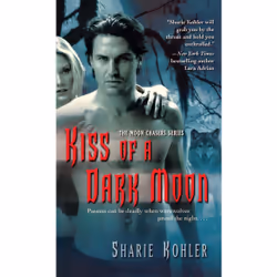 ISBN Kiss of a Dark Moon, Anglais, Livre de poche, 352 pages